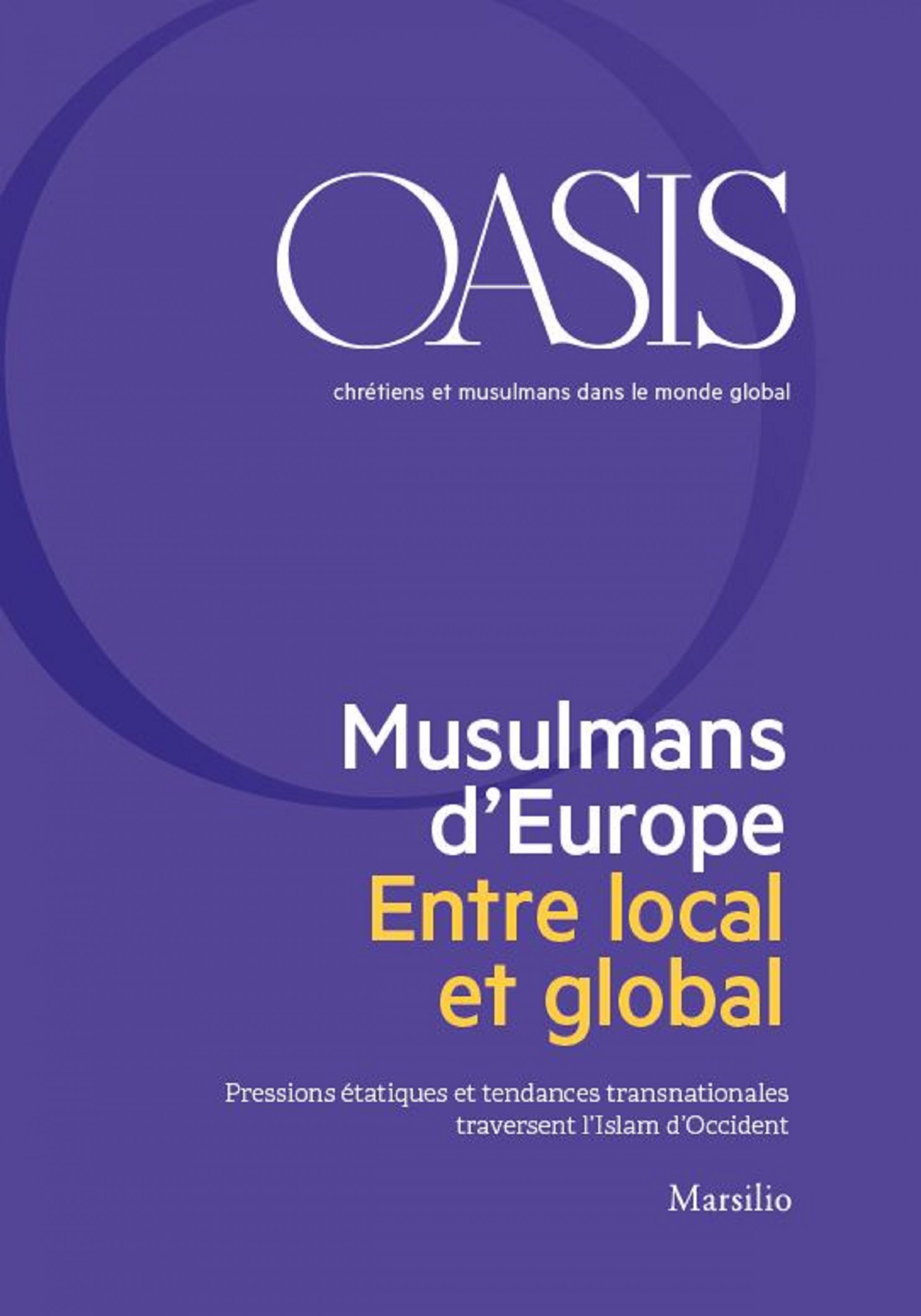 Musulmans d’Europe. Entre local et global
