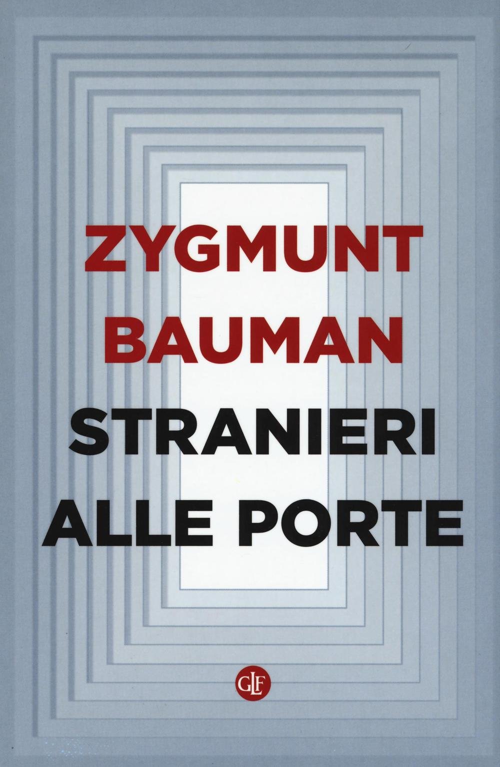 Copertina Bauman stranieri alle porte recensione Zaccuri.jpg