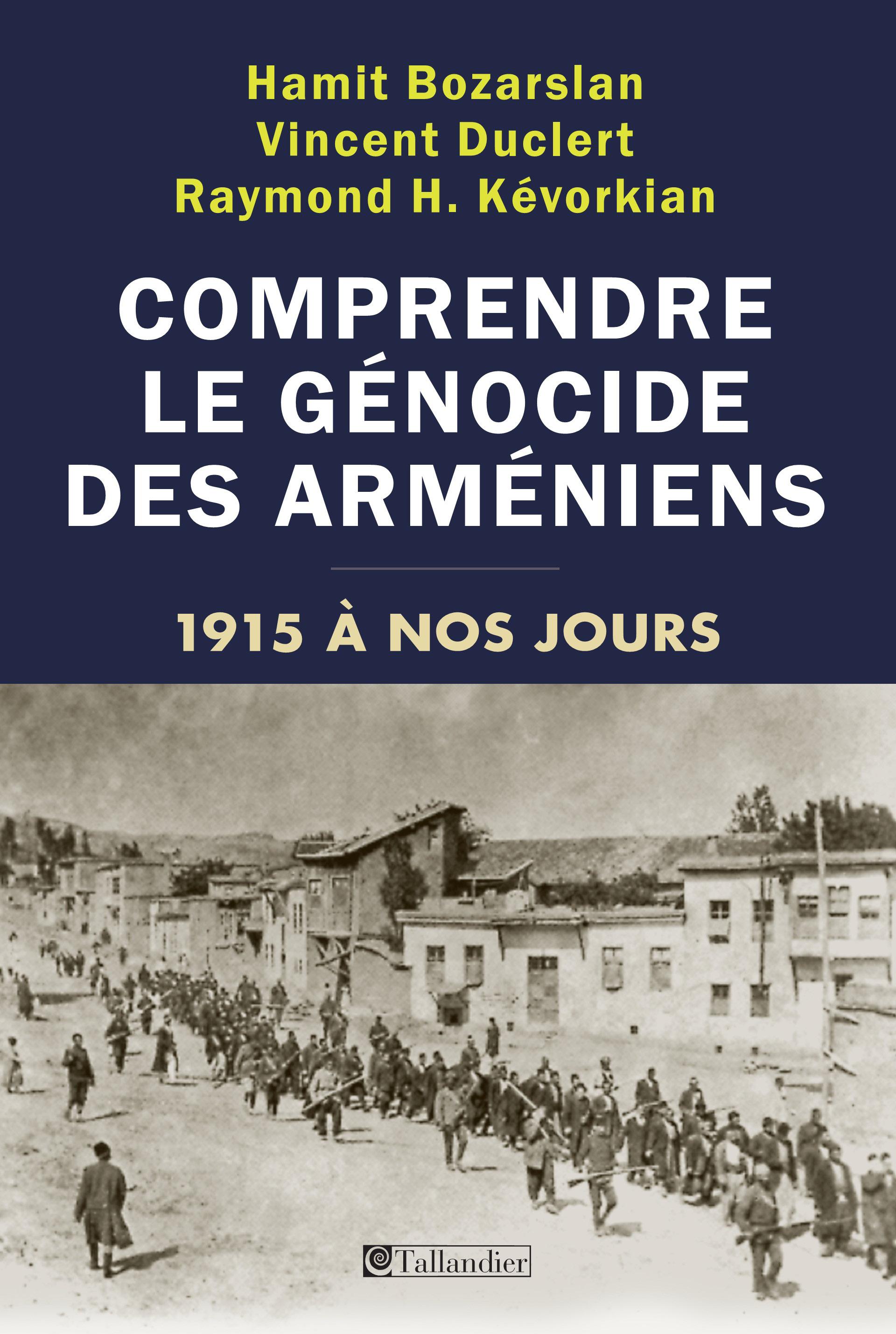 Copertina Comprendre le genocide des armeniens bozarslan duclert kevorkian.jpg